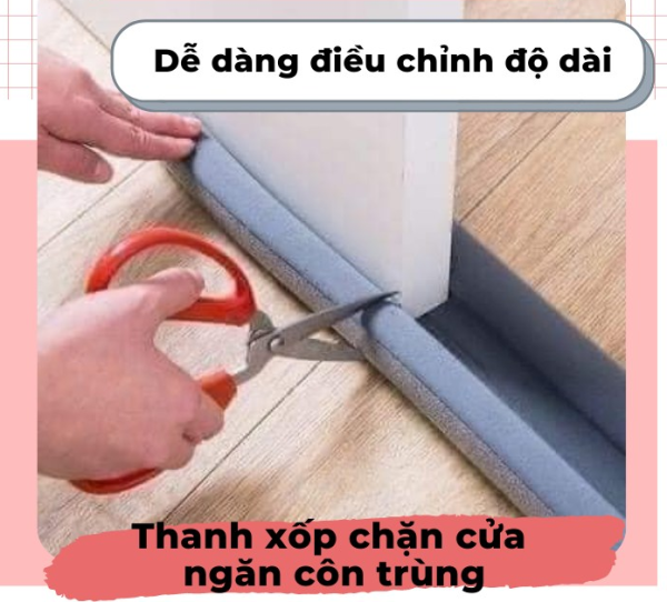 Điều chỉnh kích thước thanh xốp chặn cửa